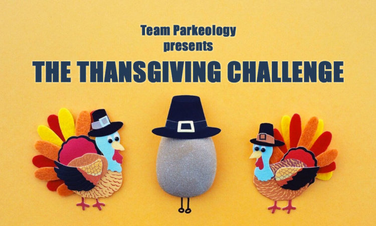 Parkeology Thanksgiving Challenge