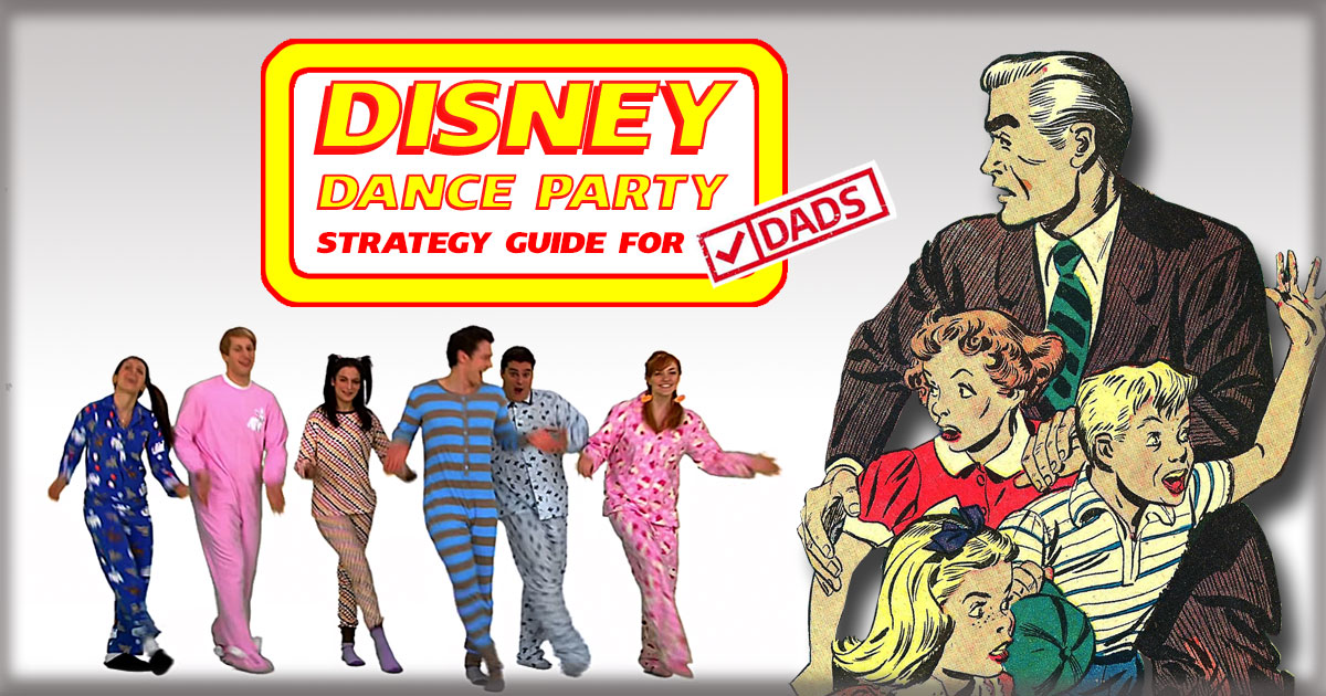 Disney Dance Party Strategy Guide for Dads