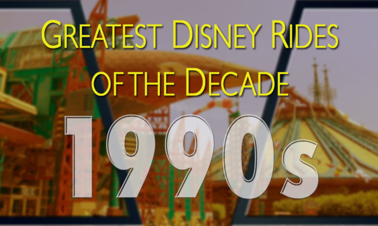 Greatest Disney rides of the 1990s