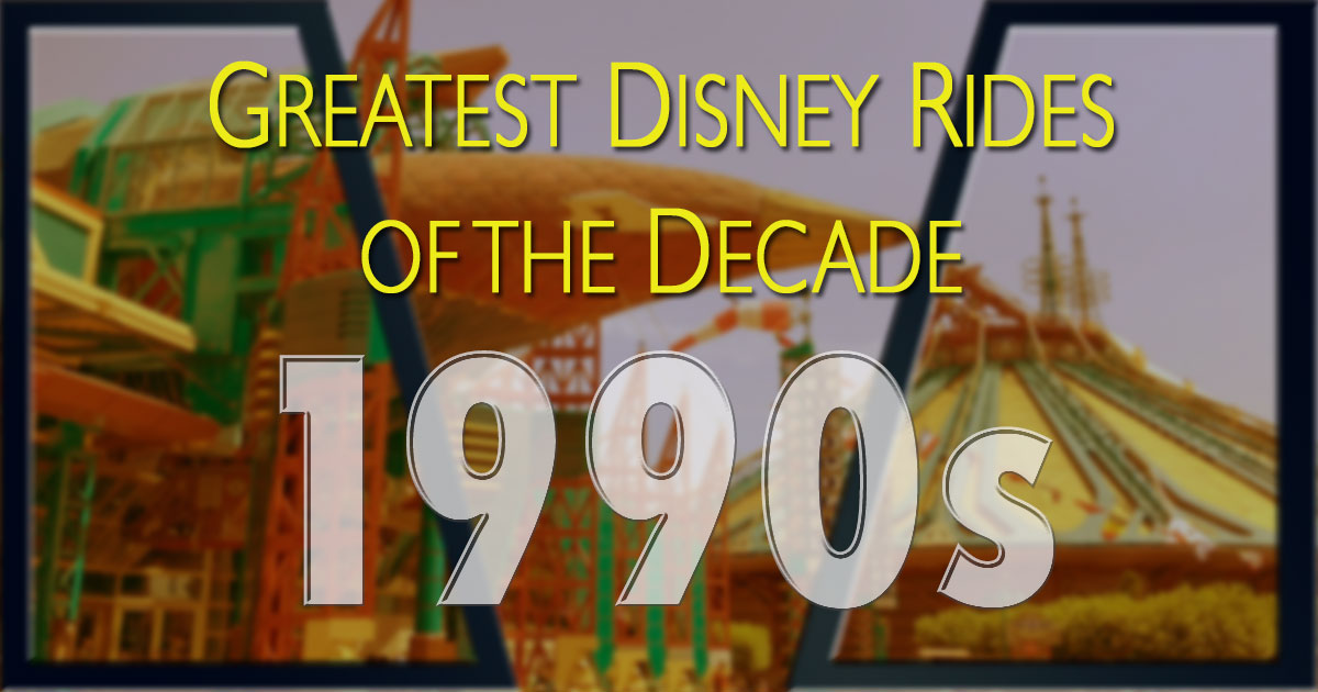 Greatest Disney rides of the 1990s