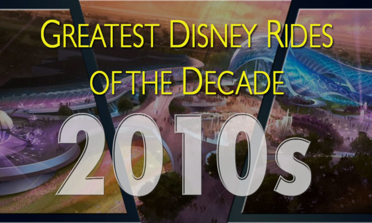 Greatest Disney rides of the 2010s
