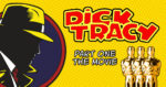 Dick Tracy Part 1 Featured Image
