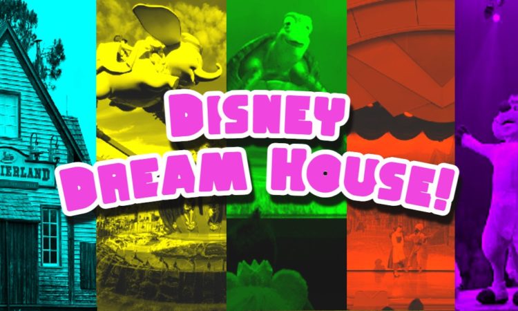 Disney Dream House